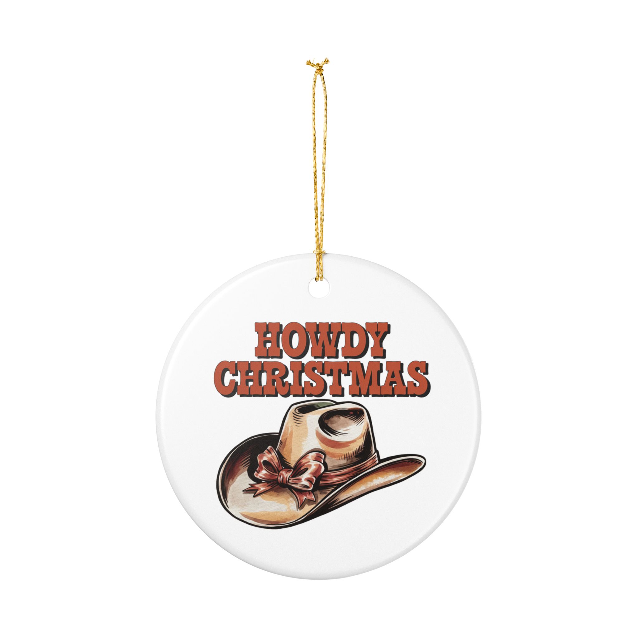 Howdy Christmas Ceramic Ornament — Cowboy Hat Holiday Tree Decoration - Christmas, Mugs