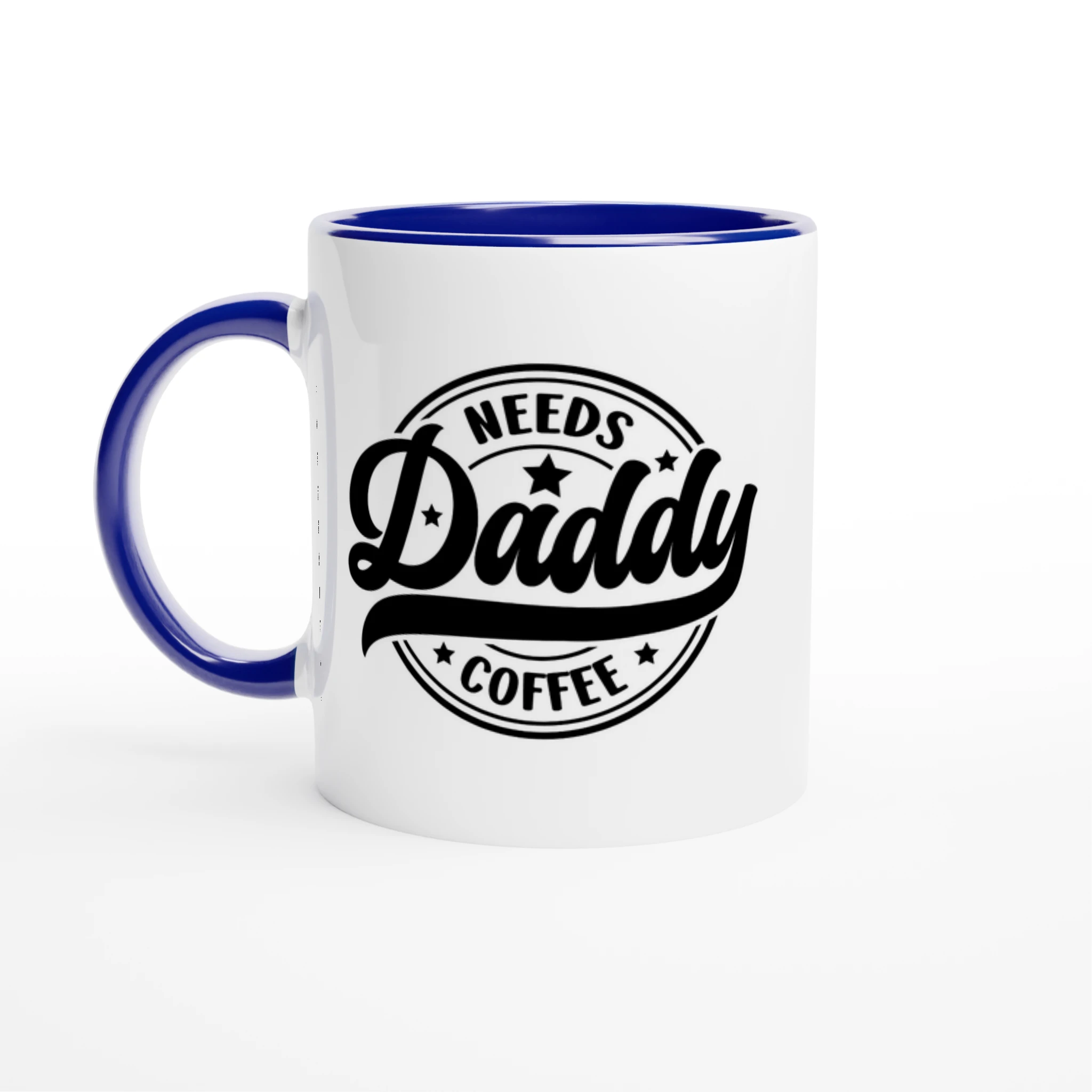 Daddy Needs Coffee 11oz Ceramic Mug - Funny Quotes, Mugs