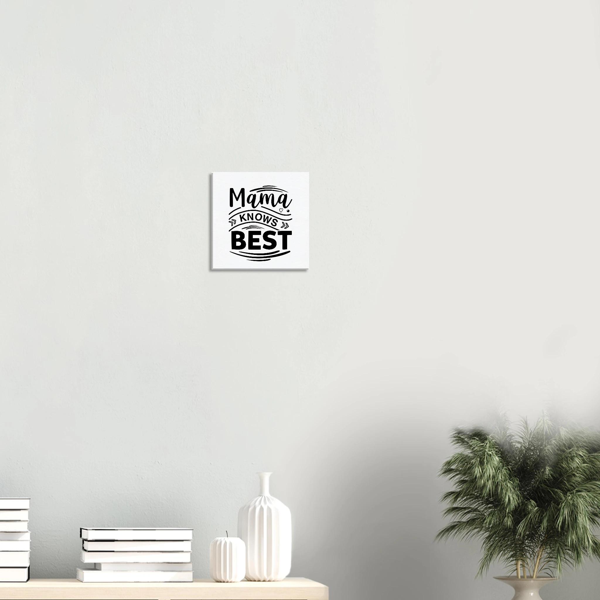 Mama Knows Best – Canvas - For Moms, Canvas & Posters