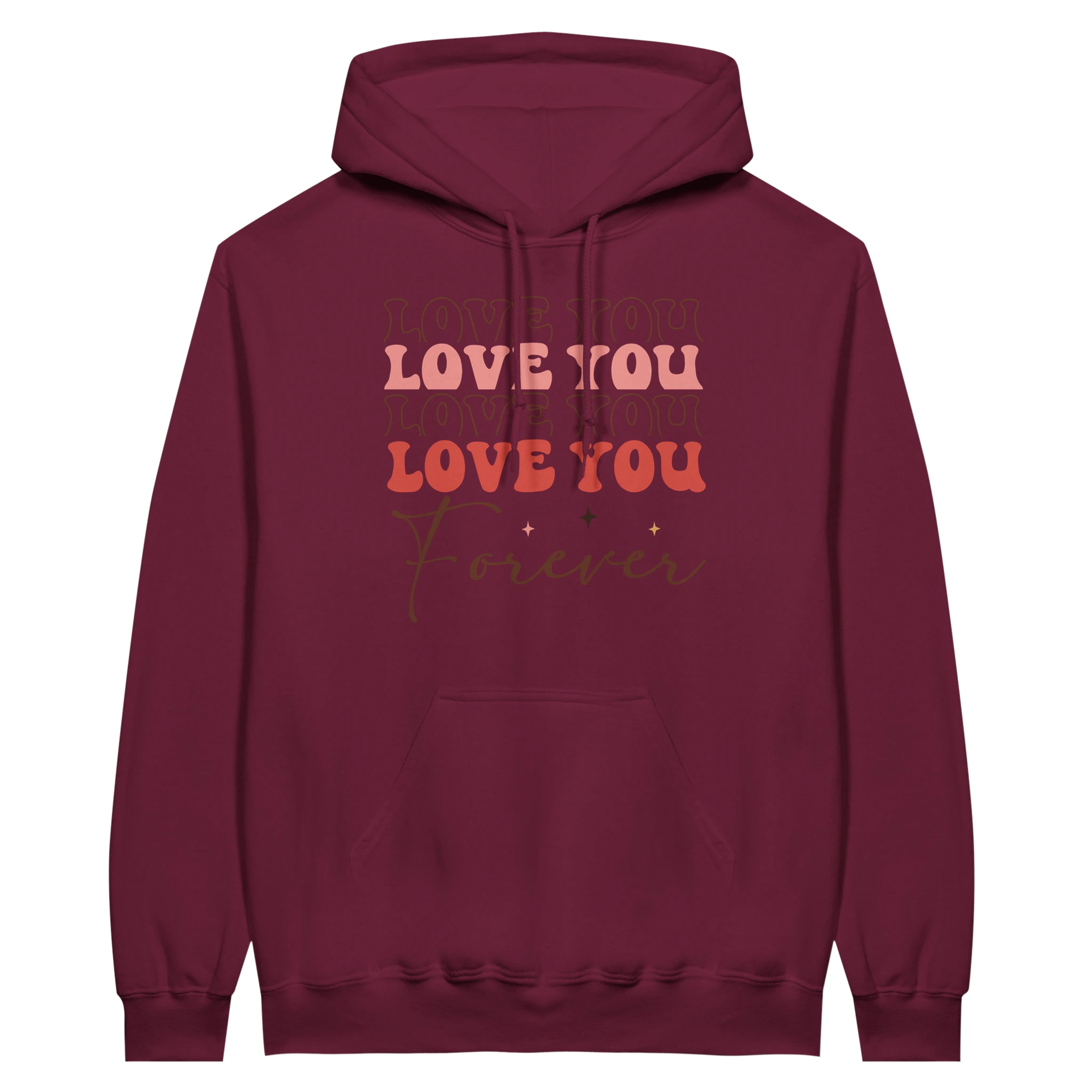 Love You Forever Hoodie | Cozy Midweight Pullover | Unisex Cotton Blend Sweatshirt - Hoodies