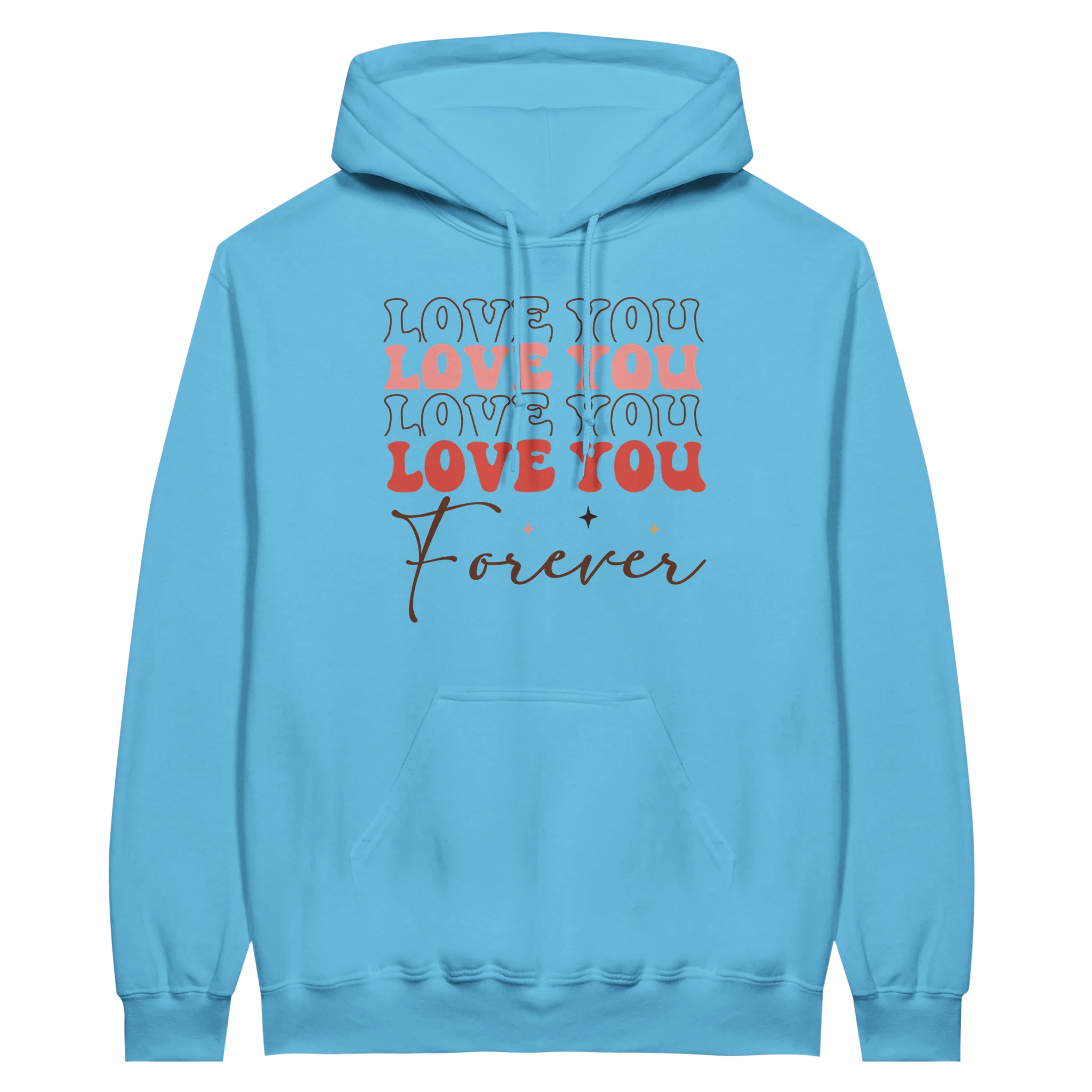 Love You Forever Hoodie | Cozy Midweight Pullover | Unisex Cotton Blend Sweatshirt - Hoodies