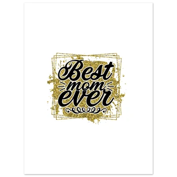 Best Mom Ever 01 Poster | Mother's Day Wall Art - Mama's day, Canvas & Posters