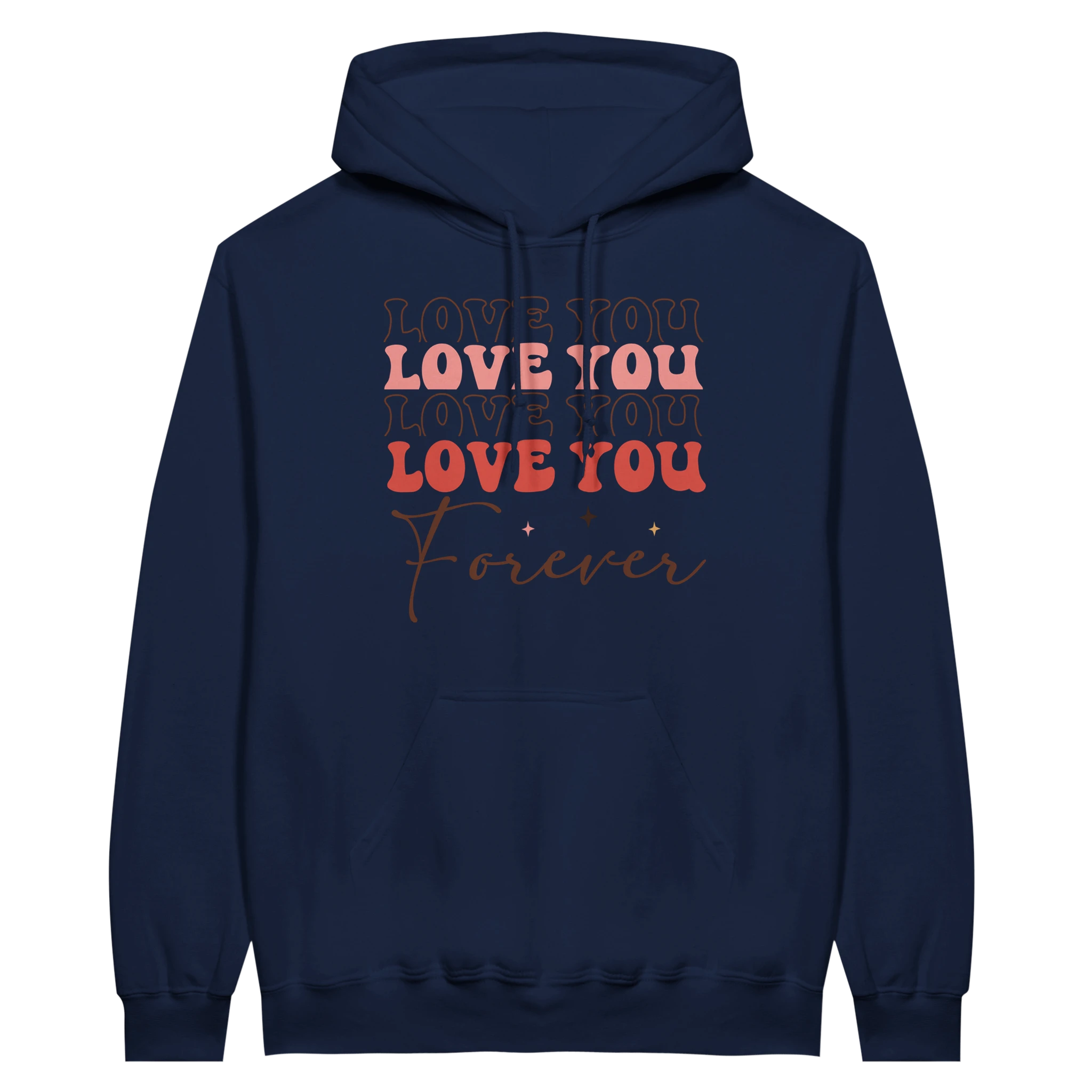 Love You Forever Hoodie | Cozy Midweight Pullover | Unisex Cotton Blend Sweatshirt - Hoodies