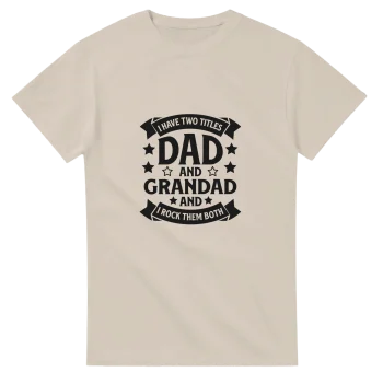 Dad Grandad Graphic Tee | Two Titles Rock - T-Shirts