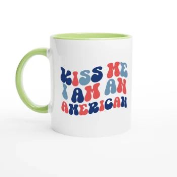 Kiss Me I'm American 11oz Ceramic Coffee Mug - Patriotic, Mugs