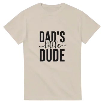 Dad's Little Dude 01 Graphic T-Shirt - T-Shirts