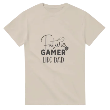 Future Gamer Like Dad T-Shirt | Unisex Tee - T-Shirts, Video & Games
