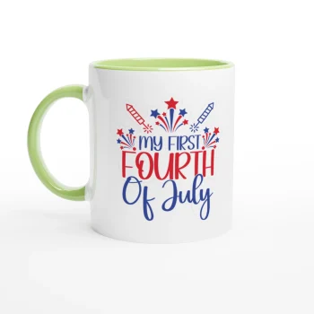 My First Fourth Of July Ceramic Mug 11oz - 4th of July Patriotic Shirts & Gifts, Mugs