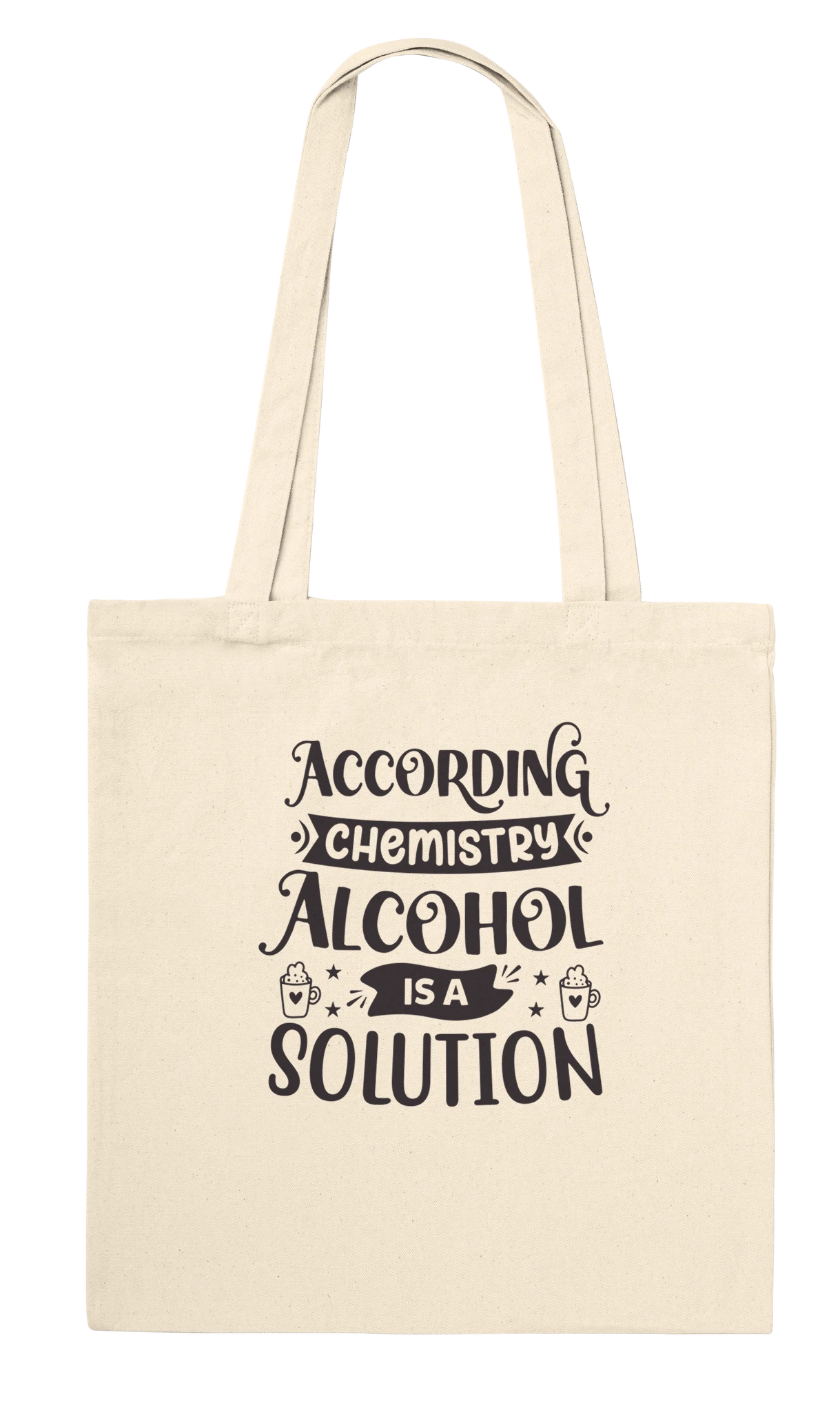 Chemistry Alcohol Solution Canvas Tote Bag - All Apparel & Gifts, Funny Quotes, Tote bag