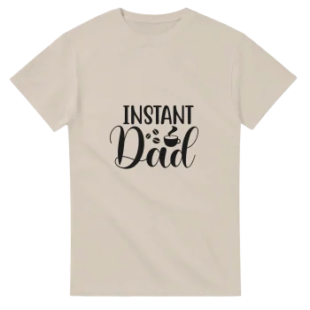 Instant Dad 01 Graphic T-Shirt | Funny Tee - Funny Quotes, T-Shirts