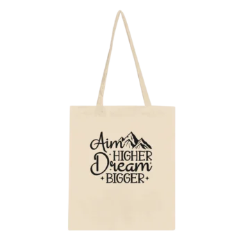 Aim Higher Dream Bigger Canvas Tote Bag - All Apparel & Gifts, Funny Quotes, Tote bag