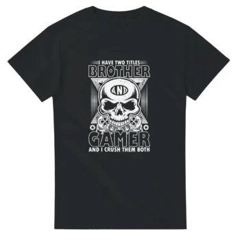 Brother & Gamer Graphic Tee | Soft Cotton Unisex - All Apparel & Gifts, T-Shirts, Video & Games
