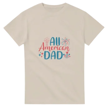 All American Dad Graphic T-Shirt | Soft Unisex Tee - All Apparel & Gifts
